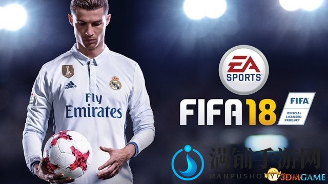 C罗领衔 EA《FIFA 18》发行时间及宣传视频公布
